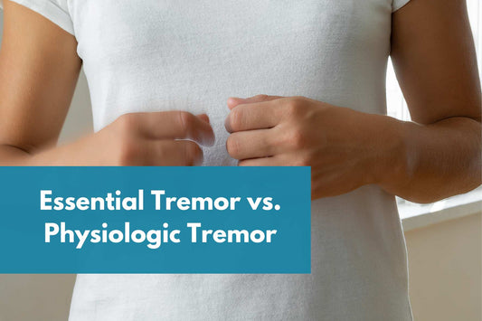 essential tremor vs physiologic tremor blog post banner