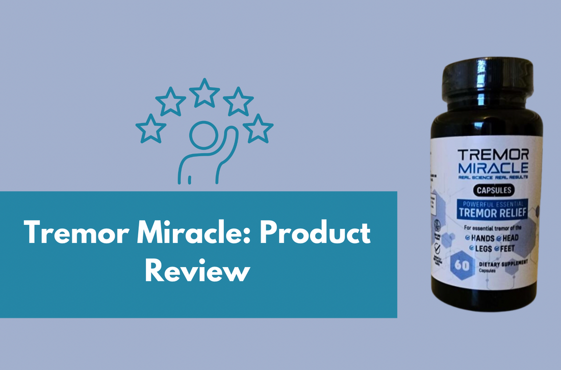 tremor miracle product review