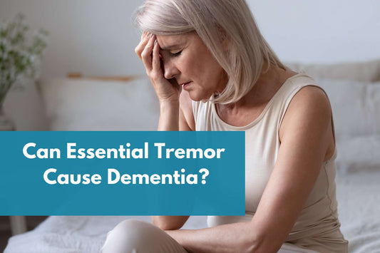 Can Essential Tremor Cause Dementia? Blog Post Banner