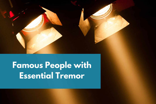 famous people with essential tremor